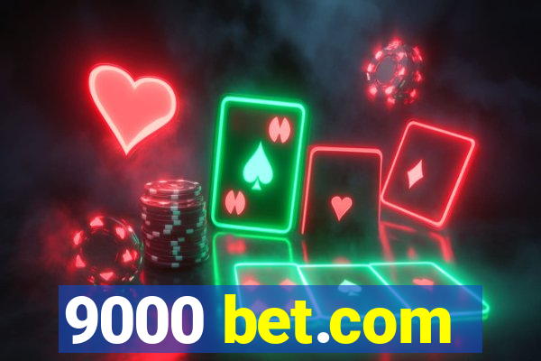 9000 bet.com